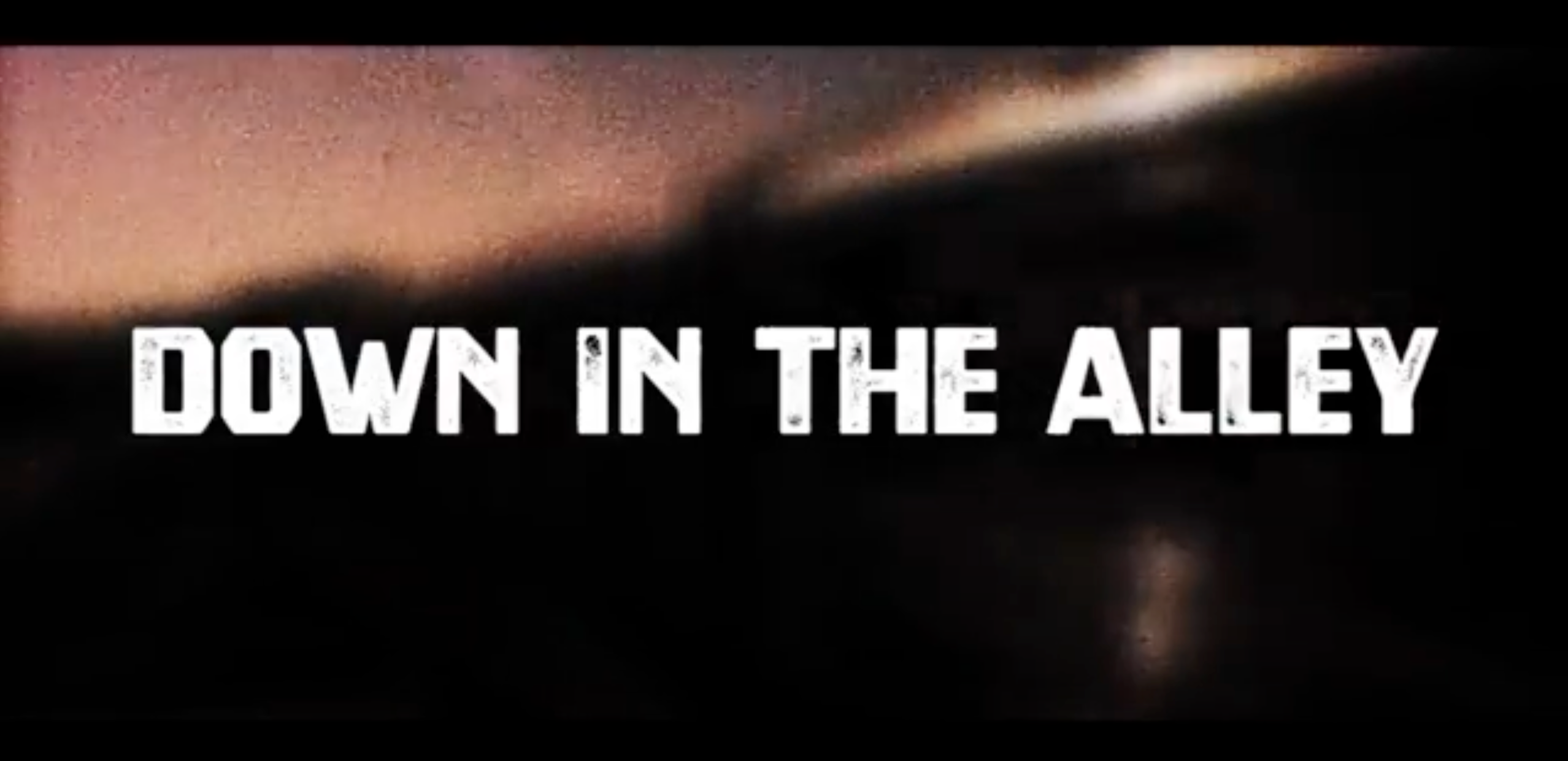 Lataa video: Down In The Ally